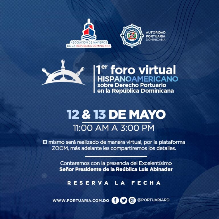 Autoridad Portuaria y la Asociación de Navieros expondrán sobre el derecho portuario en la República Dominicana con expertos de Hispanoamérica.